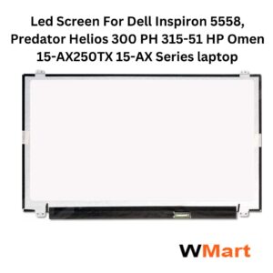 Led Screen For Dell Inspiron 5558, Predator Helios 300 PH 315-51 HP Omen 15-AX250TX 15-AX Series laptop